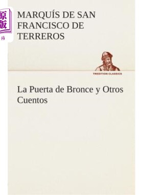 海外直订西班牙语 La Puerta de Bronce y Otros Cuentos 青铜门和其他故事