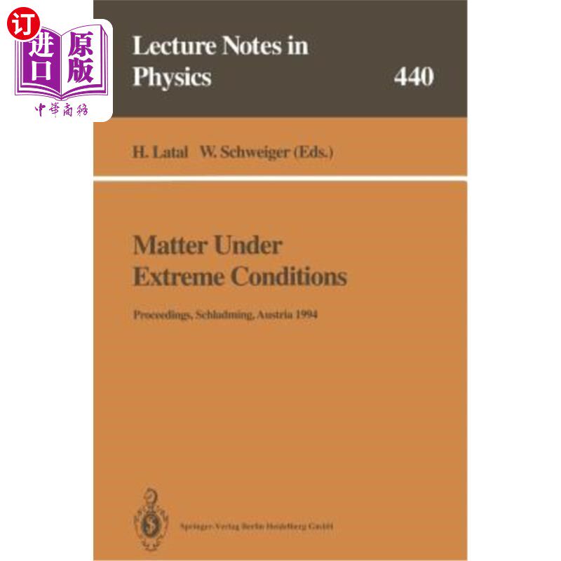 海外直订Matter Under Extreme Conditions: Proceedings of the 33. Internationale Universit 极端条件下的物质：第 33 届