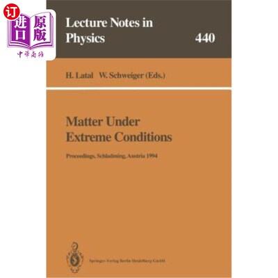 海外直订Matter Under Extreme Conditions: Proceedings of the 33. Internationale Universit 极端条件下的物质：第 33 届