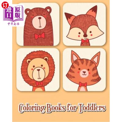 海外直订Coloring Books for Toddlers: 40 Fun Animals to Color for Early Childhood Learnin