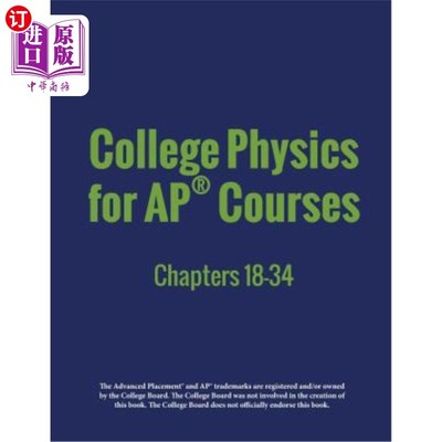 海外直订College Physics for AP(R) Courses: Part 2: Chapters 18-34 大学物理AP（R）课程：第2部分：第18-34章