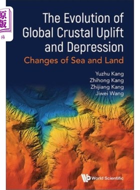 海外直订The Evolution of Global Crustal Uplift and Depression 全球地壳隆起与凹陷的演化
