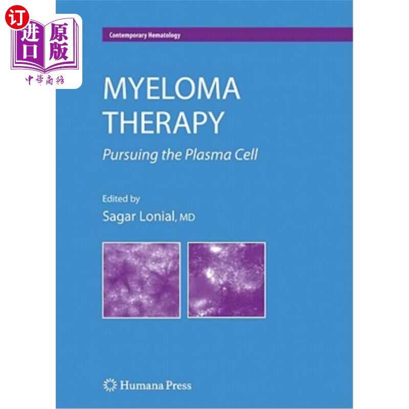 海外直订医药图书Myeloma Therapy: Pursuing the Plasma Cell 骨髓瘤治疗:追求浆细胞