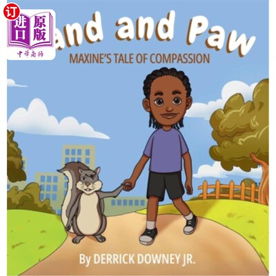 海外直订Hand and Paw: Maxine's Tale of Compassion 《手与爪：玛克辛的同情故事
