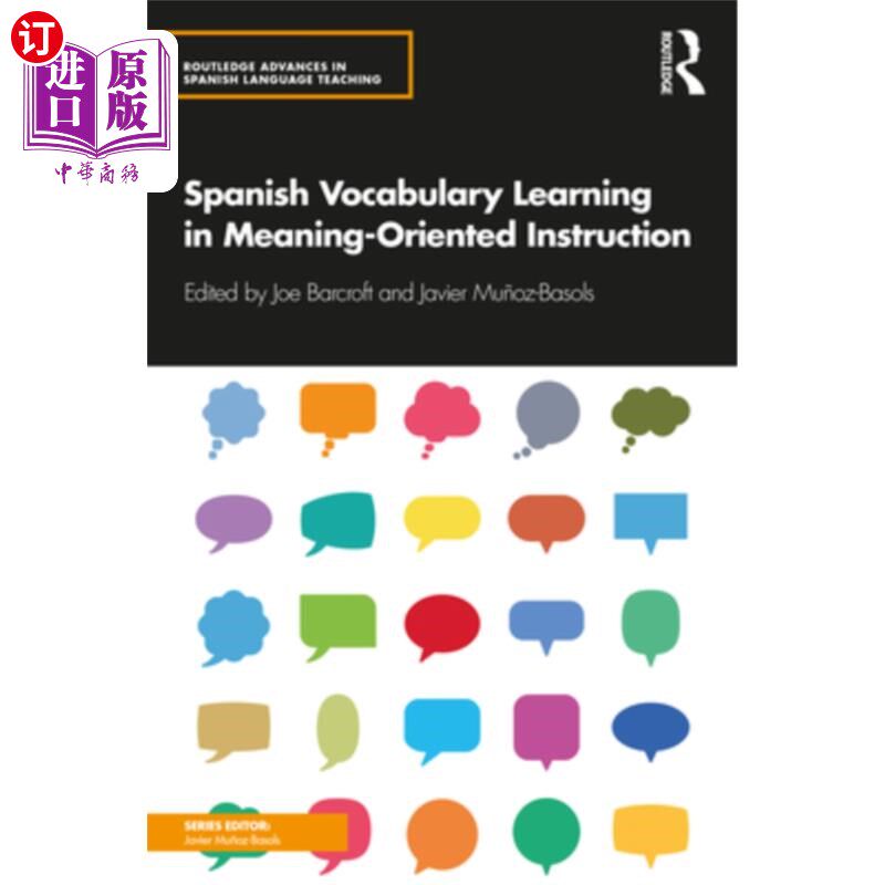 海外直订Spanish Vocabulary Learning in Meaning-Oriented Instruction 以意义为导向的西班牙语词汇学习
