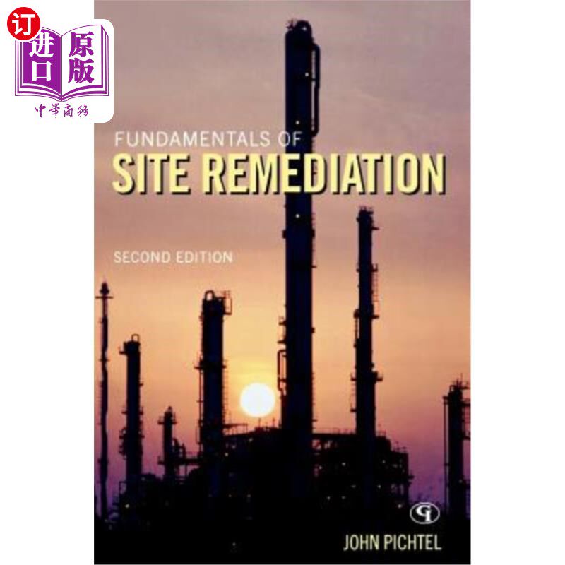 海外直订Fundamentals of Site Remediation: For Metal- And Hydrocarbon-Contaminated Soils 场地修复的基础:金属和碳氢化