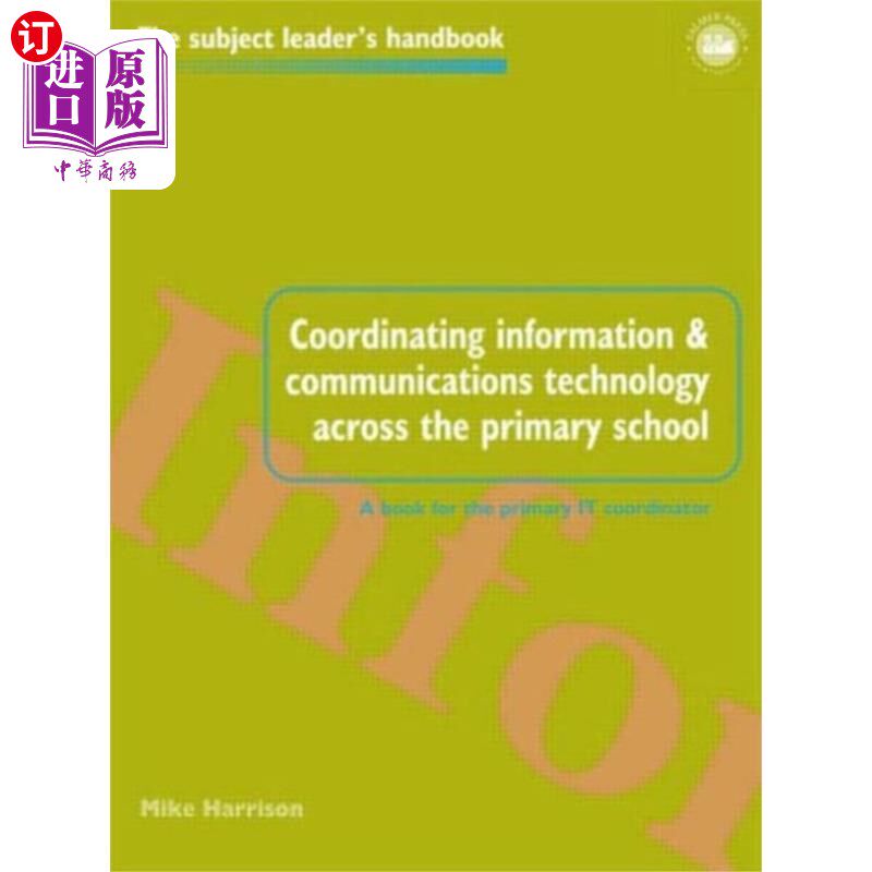 海外直订Coordinating information and communications tech... 协调整个小学的信息和通信技术