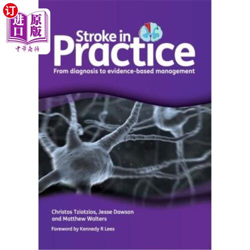 海外直订医药图书Stroke in Practice: From Diagnosis to Evidence-Based Management 中风实践:从诊断到循证管理