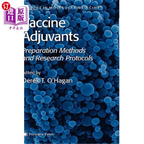 海外直订医药图书Vaccine Adjuvants: Preparation Methods and Research Protocols 疫苗佐剂:制备方法和研究方案