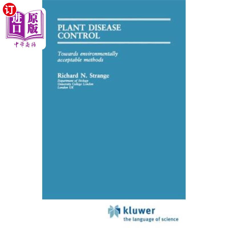 海外直订Plant Disease Control: Towards Environmentally Acceptable Methods 植物病害控制：走向环境可接受的方法