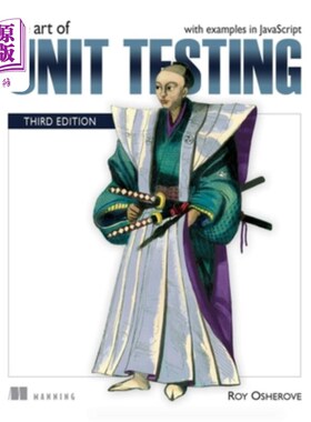 海外直订The Art of Unit Testing, Third Edition: With Examples in JavaScript 单元测试的艺术，第三版:附JavaScript示例