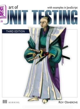 海外直订The Art of Unit Testing, Third Edition: With Examples in JavaScript 单元测试的艺术，第三版:附JavaScript示例