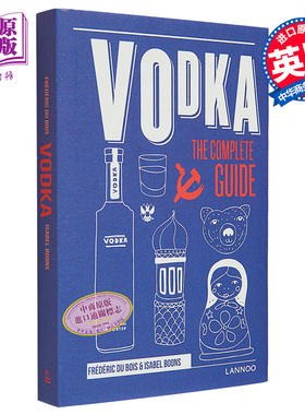 伏特加 完整指南 Vodka The Complete Guide 英文原版 Frederic Du Bois 伏特加起源 品酒图鉴【中商原版】