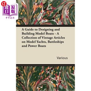 and Boats Guide Designing Articles 关于 海外直订A Vintage Building Collection Model 设计和建造模型船指南