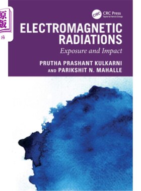海外直订Electromagnetic Radiations: Exposure and Impact 电磁辐射：暴露和影响
