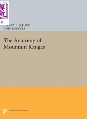 预售 山脉解剖学 The Anatomy of Mountain Ranges 英文原版 Jean-Paul Schaer【中商原版】