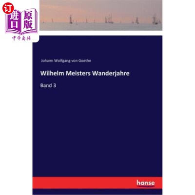 海外直订德语 Wilhelm Meisters Wanderjahre: Band 3 《大逃亡》第三集