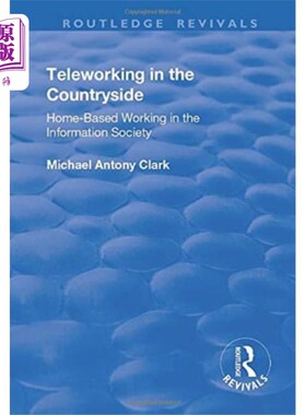 海外直订Teleworking in the Countryside 农村的远程办公