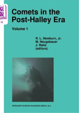 海外直订Comets in the Post-Halley Era: In Part Based on Reviews Presented at the 121st C 后哈雷时代的彗星：部分基于