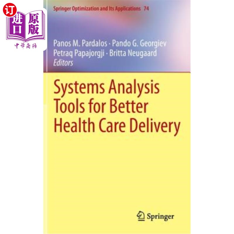 海外直订医药图书Systems Analysis Tools for Better Health Care Delivery 更好地提供医疗保健的系统分析工具
