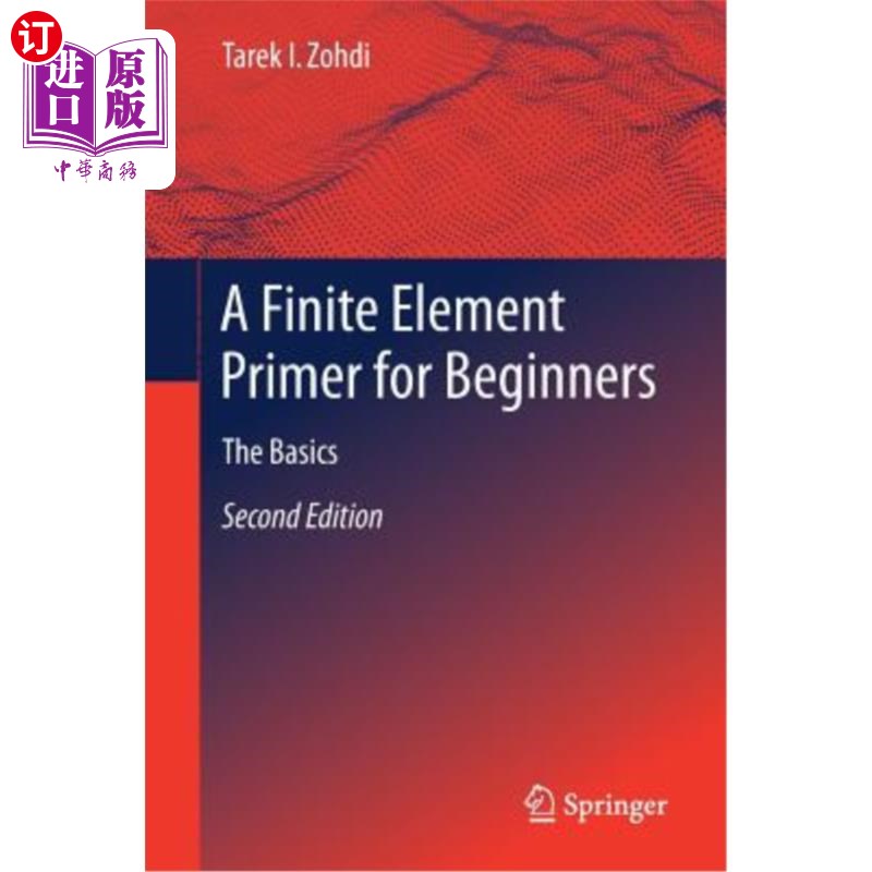 海外直订A Finite Element Primer for Beginners: The Basics 有限元入门入门:基础