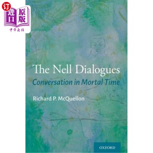 Conversation 凡人 Nell 对话 内尔对话 Dialogues Time 海外直订医药图书The Mortal