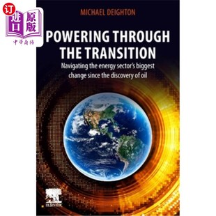 Change 推动转型：引领石油发现以 Transition Sector Energy the Navigating 海外直订Powering Biggest Through