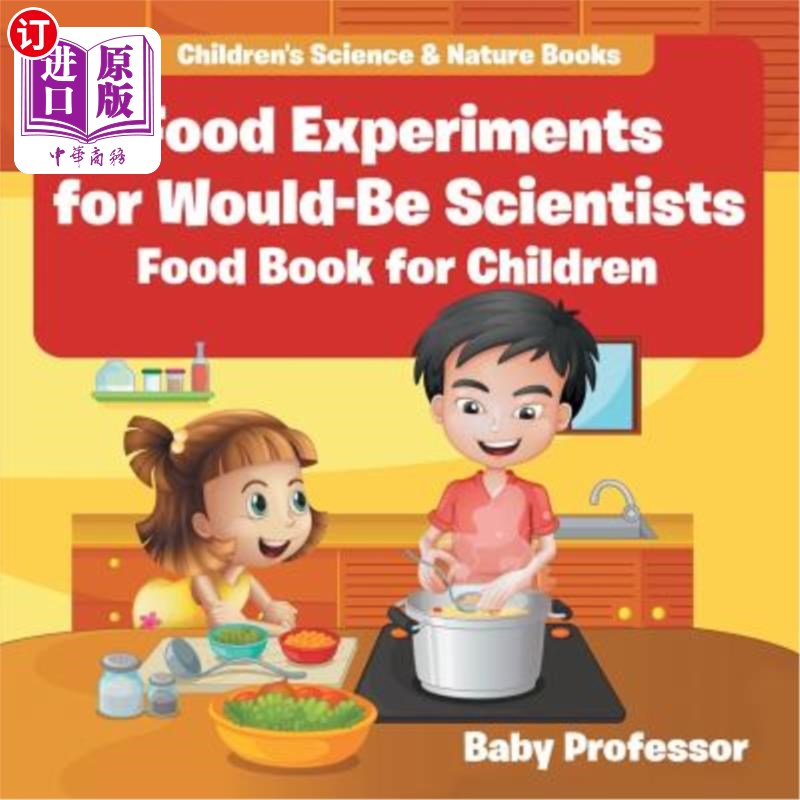 海外直订Food Experiments for Would-Be Scientists: Food Book for Children Children's Scie 未来科学家的食品实验：儿童