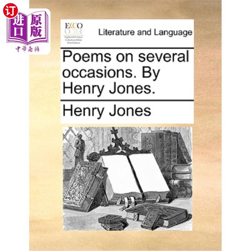 海外直订Poems on Several Occasions. by Henry Jones. 《几首诗》亨利·琼斯著。