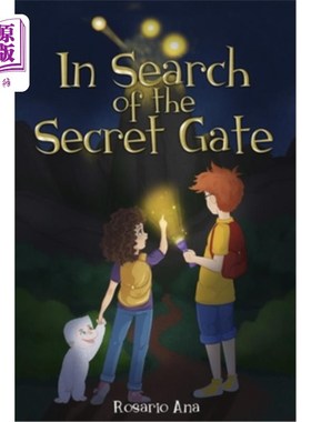 海外直订In Search of the Secret Gate: A mystery adventure with a surprise ending (Chapte 在寻找秘密之门:一个神秘的
