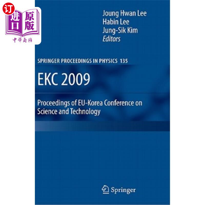 海外直订Ekc 2009 Proceedings of Eu-Korea Conference on Science and Technology 2009年欧盟韩国科技会议论文集