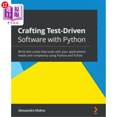 海外直订Crafting Test-Driven Software with Python: Write test suites that scale with you 用Python制作测