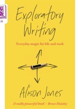 海外直订Exploratory Writing: Everyday Magic for Life and Work 探索性写作:生活和工作的日常魔力