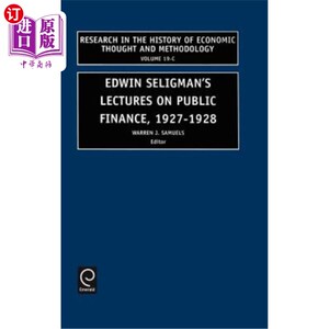 海外直订Edwin Seligman's Lectures on Public Finance, 1927/1928 埃德温·塞利格曼的公共财政讲座，1927/1928