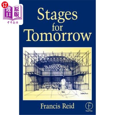 海外直订Stages for Tomorrow: Housing, Funding and Marketing Live Performances 明天的舞台：住房、资金和营销现场表演