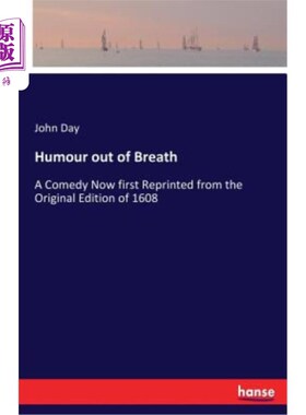 海外直订Humour out of Breath: A Comedy Now first Reprinted from the Original Edition of  《上气不接下气的幽默：一部