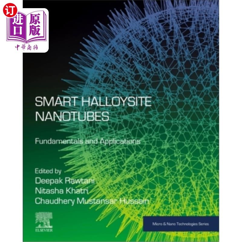 海外直订Smart Halloysite Nanotubes: Fundamentals and Applications 智能高岭土纳米管：基础和应用