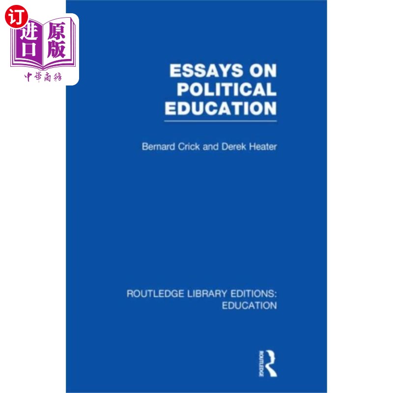 海外直订Essays on Political Education 政治教育论文集