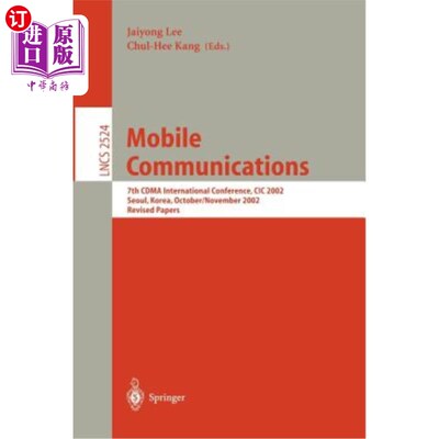 海外直订Mobile Communications: 7th Cdma International Conference, CIC 2002, Seoul, Korea 移动通信:第七届Cdma国际会