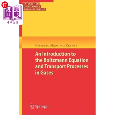 海外直订An Introduction to the Boltzmann Equation and Transport Processes in Gases 玻尔兹曼方程及气体输运过程介绍