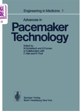 海外直订医药图书Engineering in Medicine: Volume 1: Advances in Pacemaker Technology 医学工程：第一卷：起搏器技术进展