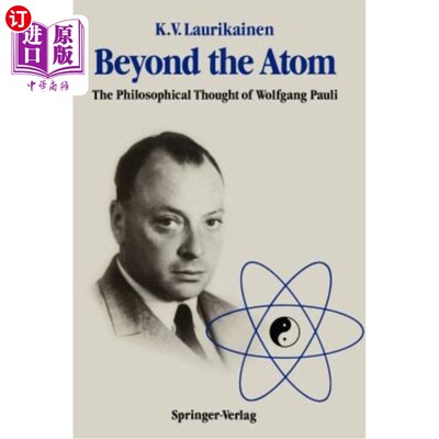 海外直订Beyond the Atom: The Philosophical Thought of Wolfgang Pauli 超越原子:沃尔夫冈泡利的哲学思想