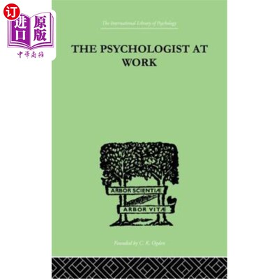 海外直订The Psychologist at Work: An Introduction to Experimental Psychology 工作中的心理学家：实验心理学导论