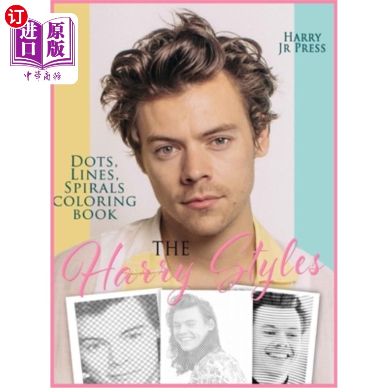海外直订The Harry Styles Dots Lines Spirals Coloring Book: The Coloring Book for All Fan 哈利·斯泰尔斯圆点线螺旋着