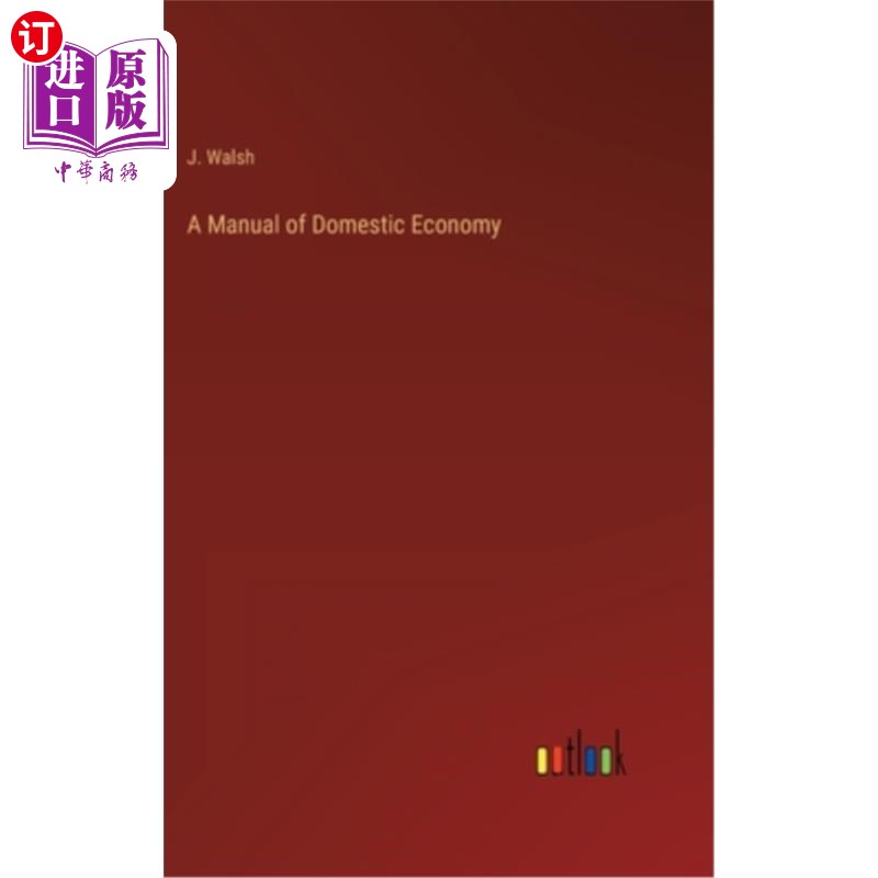 海外直订A Manual of Domestic Economy 国内经济手册