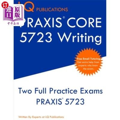 海外直订PRAXIS Core 5723 Writing: PRAXIS 5723 - Free Online Tutoring - New 2020 Edition  PRAXIS核心57
