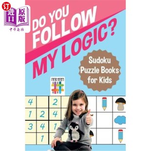 Kids 逻辑吗？儿童数独益智书 Puzzle Books Sudoku Follow Logic? 你明白我 海外直订Do for You