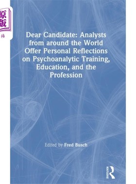 海外直订医药图书Dear Candidate: Analysts from around the World O... 亲爱的候选人:来自世界各地的分析师提供关于精神分