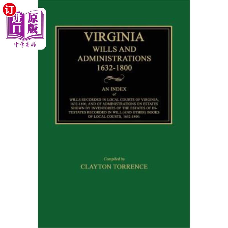 海外直订Virginia Wills and Administrations, 1632-1800 弗吉尼亚遗嘱与行政，1632-1800