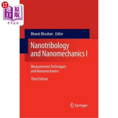 海外直订Nanotribology and Nanomechanics I: Measurement Techniques and Nanomechanics 纳米摩擦学与纳米力学I:测量技术